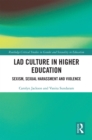 Lad Culture in Higher Education : Sexism, Sexual Harassment and Violence - eBook