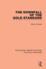 The Downfall of the Gold Standard - eBook