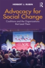 Advocacy for Social Change : Coalitions and the Organizations That Lead Them - eBook