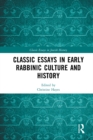 Classic Essays in Early Rabbinic Culture and History - eBook