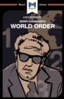 An Analysis of Henry Kissinger's World Order : Reflections on the Character of Nations and the Course of History - eBook