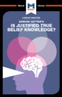 An Analysis of Edmund Gettier's Is Justified True Belief Knowledge? - eBook