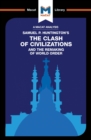 An Analysis of Samuel P. Huntington's The Clash of Civilizations and the Remaking of World Order - eBook