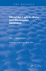 Revival: Ultraviolet Light in Water and Wastewater Sanitation (2002) - eBook