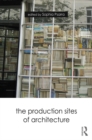 The Production Sites of Architecture - eBook