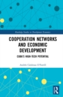 Cooperation Networks and Economic Development : Cuba's High-Tech Potential - eBook