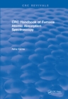 Revival: CRC Handbook of Furnace Atomic Absorption Spectroscopy (1990) - eBook