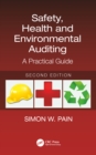 Safety, Health and Environmental Auditing : A Practical Guide, Second Edition - eBook