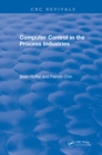Revival: Computer Control in the Process Industries (1987) - eBook