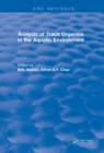 Analysis of Trace Organics in the Aquatic Environment - eBook