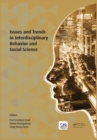Issues and Trends in Interdisciplinary Behavior and Social Science : Proceedings of the 6th International Congress on Interdisciplinary Behavior and Social Sciences (ICIBSoS 2017), July 22-23, 2017, B - eBook