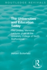 Routledge Revivals: The Universities and Education Today (1962) : The Lindsay Memorial Lectures given at the University College of North Staffordshire - eBook
