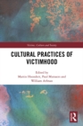 Cultural Practices of Victimhood - eBook