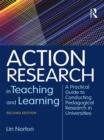 Action Research in Teaching and Learning : A Practical Guide to Conducting Pedagogical Research in Universities - eBook