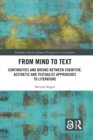 From Mind to Text : Continuities and Breaks Between Cognitive, Aesthetic and Textualist Approaches to Literature - eBook