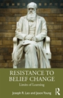 Resistance to Belief Change : Limits of Learning - eBook