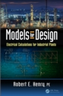 Models for Design : Electrical Calculations for Industrial Plants - eBook
