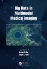 Big Data in Multimodal Medical Imaging - eBook
