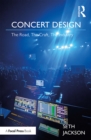 Concert Design : The Road, The Craft, The Industry - eBook