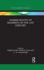 Human Rights of Migrants in the 21st Century - eBook