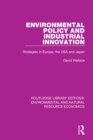 Environmental Policy and Industrial Innovation : Strategies in Europe, the USA and Japan - eBook