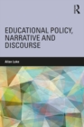 Educational Policy, Narrative and Discourse - eBook
