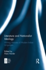 Literature and Nationalist Ideology : Writing Histories of Modern Indian Languages - eBook