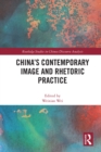 China's Contemporary Image and Rhetoric Practice - eBook