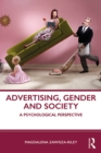 Advertising, Gender and Society : A Psychological Perspective - eBook