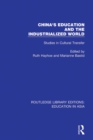 China's Education and the Industrialised World : Studies in Cultural Transfer - eBook