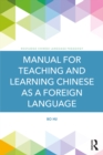 Manual for Teaching and Learning Chinese as a Foreign Language - eBook