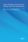 Green Building, Environment, Energy and Civil Engineering : Proceedings of the 2016 International Conference on Green Building, Materials and Civil Engineering (GBMCE 2016), April 26-27 2016, Hong Kon - eBook