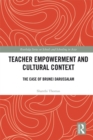 Teacher Empowerment and Cultural Context : The Case of Brunei Darussalam - eBook
