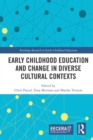 Early Childhood Education and Change in Diverse Cultural Contexts - eBook