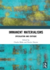 Immanent Materialisms : Speculation and critique - eBook
