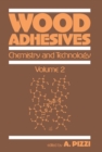 Wood Adhesives : Chemistry and Technology---Volume 2 - eBook