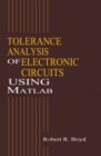 Tolerance Analysis of Electronic Circuits Using MATLAB - eBook