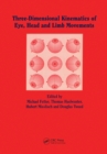 Three-dimensional Kinematics of the Eye, Head and Limb Movements - eBook
