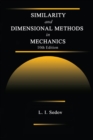 Similarity and Dimensional Methods in Mechanics - eBook