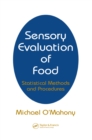 Sensory Evaluation of Food : Statistical Methods and Procedures - eBook