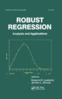 Robust Regression : Analysis and Applications - eBook