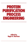 Protein Purification Process Engineering - eBook