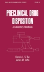 Preclinical Drug Disposition : A Laboratory Handbook - eBook