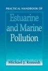 Practical Handbook of Estuarine and Marine Pollution - eBook