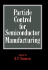 Particle Control for Semiconductor Manufacturing - eBook