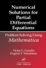 Numerical Solutions for Partial Differential Equations : Problem Solving Using Mathematica - eBook