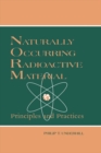 Naturally Occurring Radioactive Materials : Principles and Practices - eBook