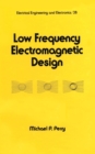 Low Frequency Electromagnetic Design - eBook