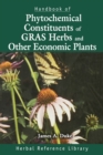 Handbook of Phytochemical Constituents of GRAS Herbs and Other Economic Plants : Herbal Reference Library - eBook