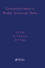Geometrical Optics of Weakly Anisotropic Media - eBook
